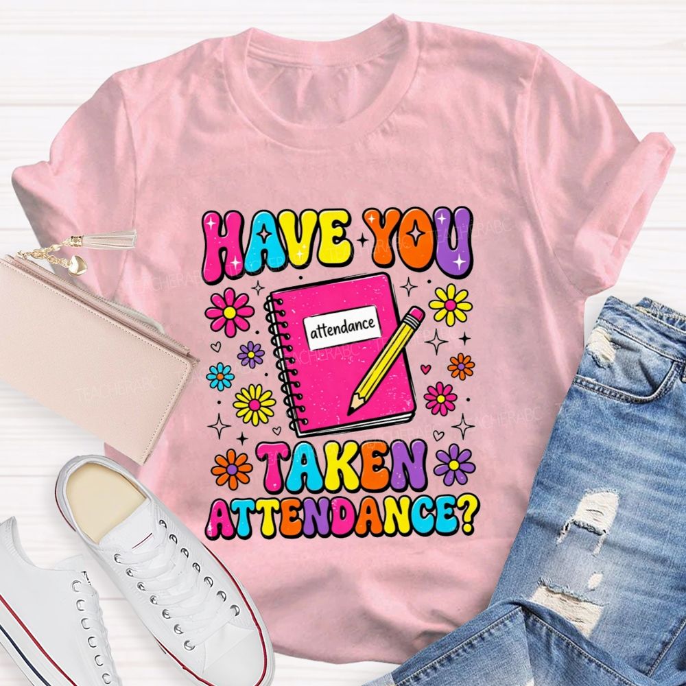 School Secretary Have You Taken Attendance Notebook Pencil T-shirt