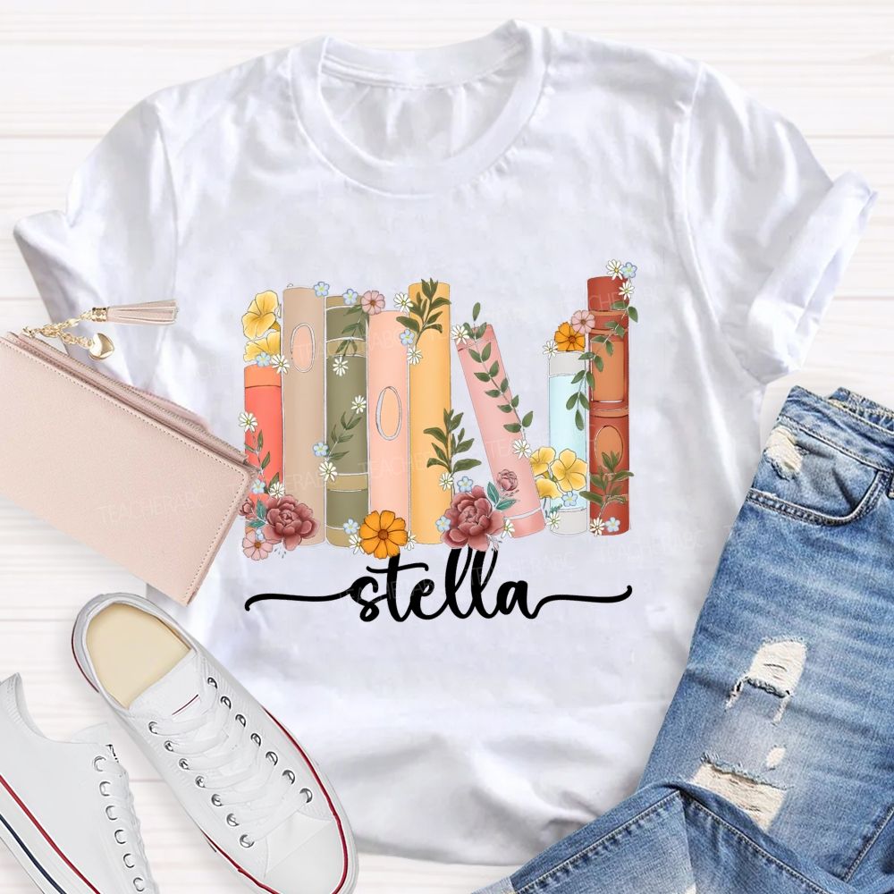 Personalized Name Floral Books Teacher T-Shirt