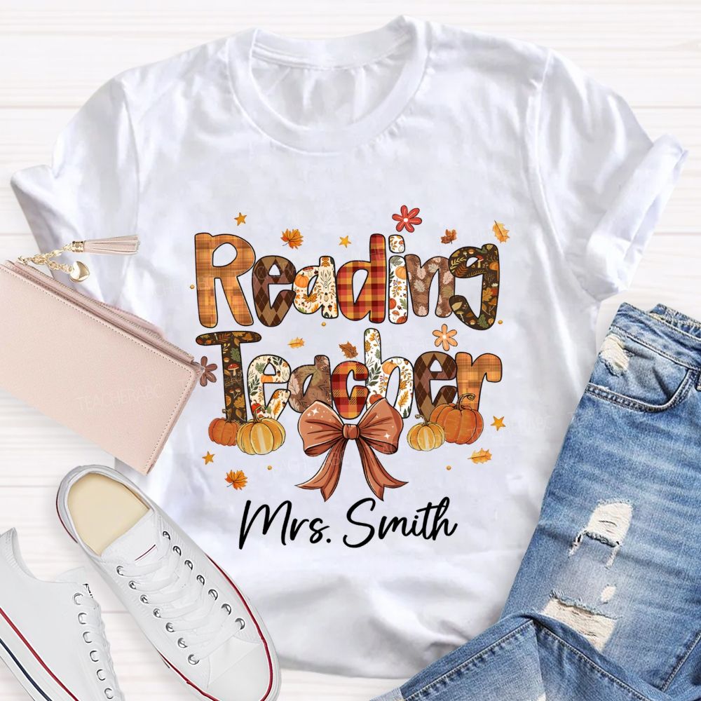 Personalized Reading Teacher Name Fall Season Teacher T-Shirt