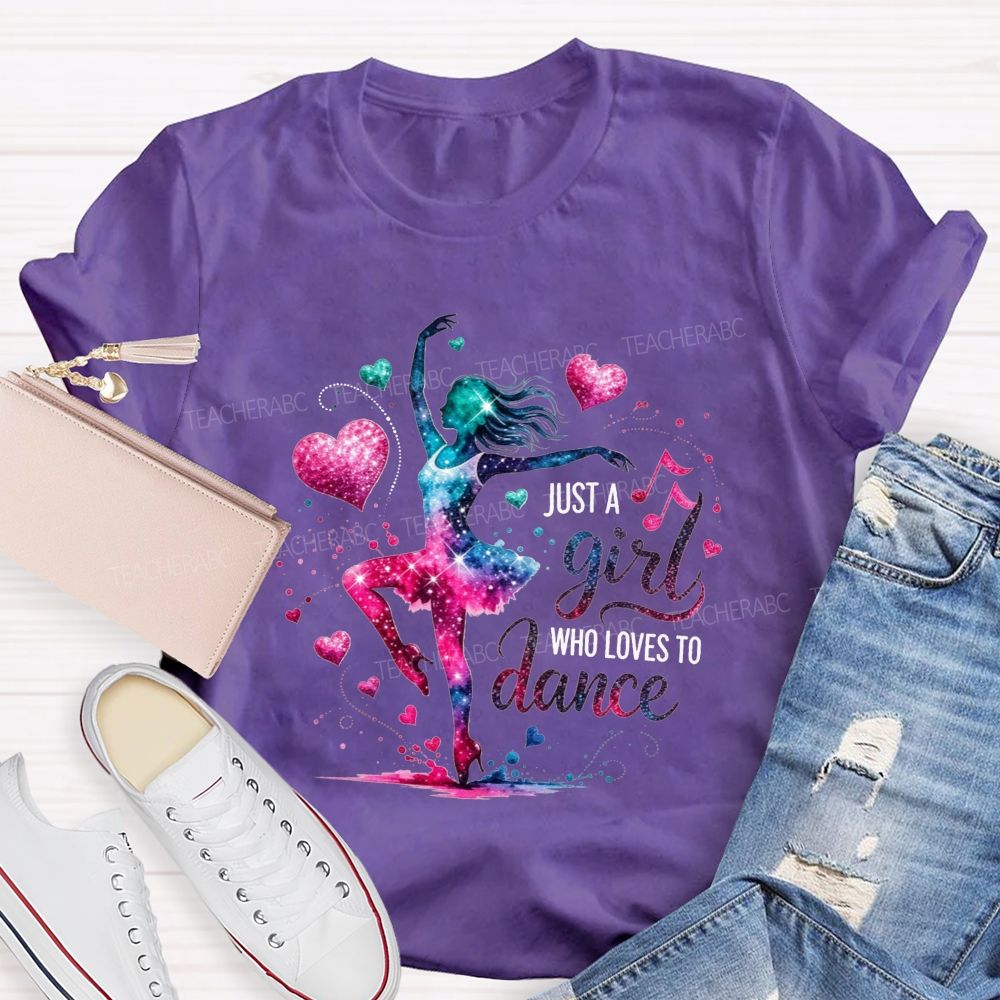 Just A Girl Who Loves To Dance Galaxy Ballerina Glitter Hearts T-shirt