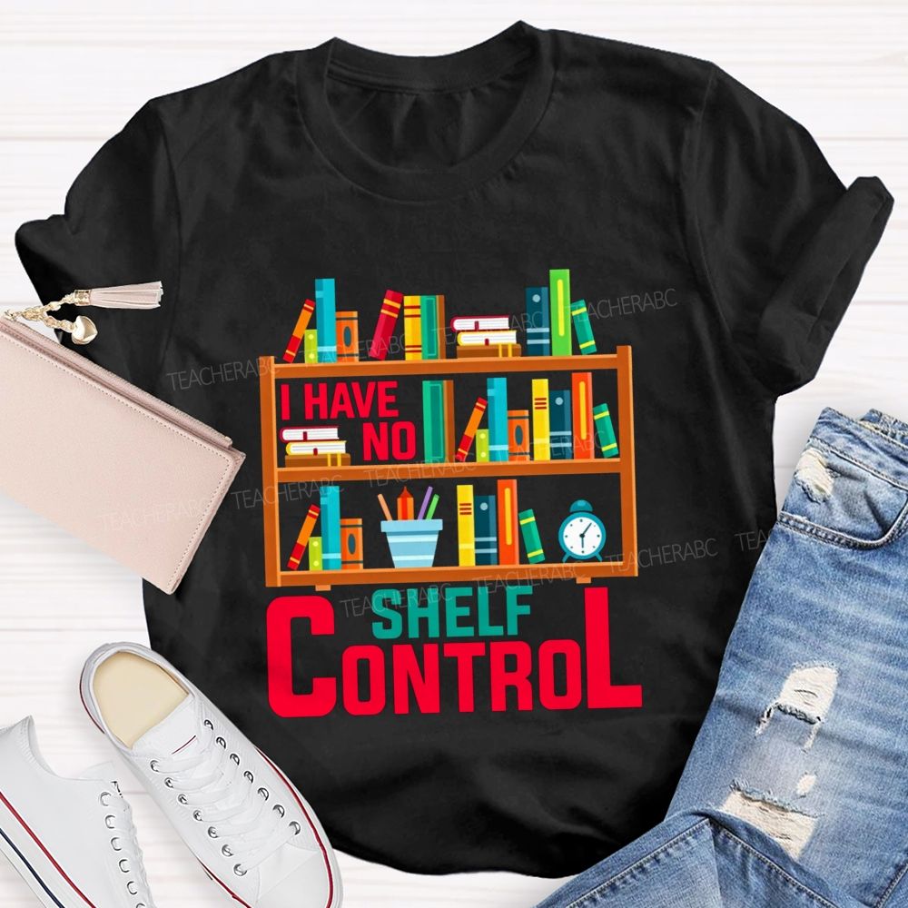 I Have No Shelf Control Bookshelf Graphic T-shirt