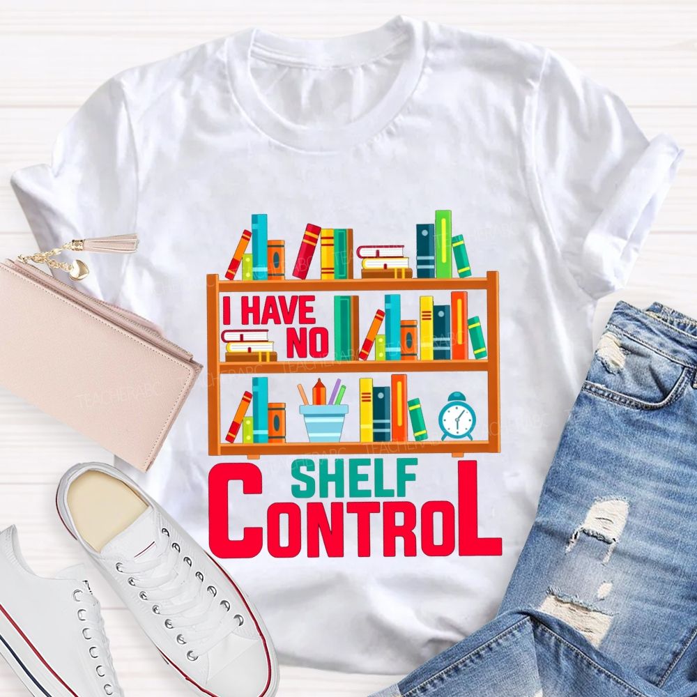 I Have No Shelf Control Bookshelf Graphic T-shirt