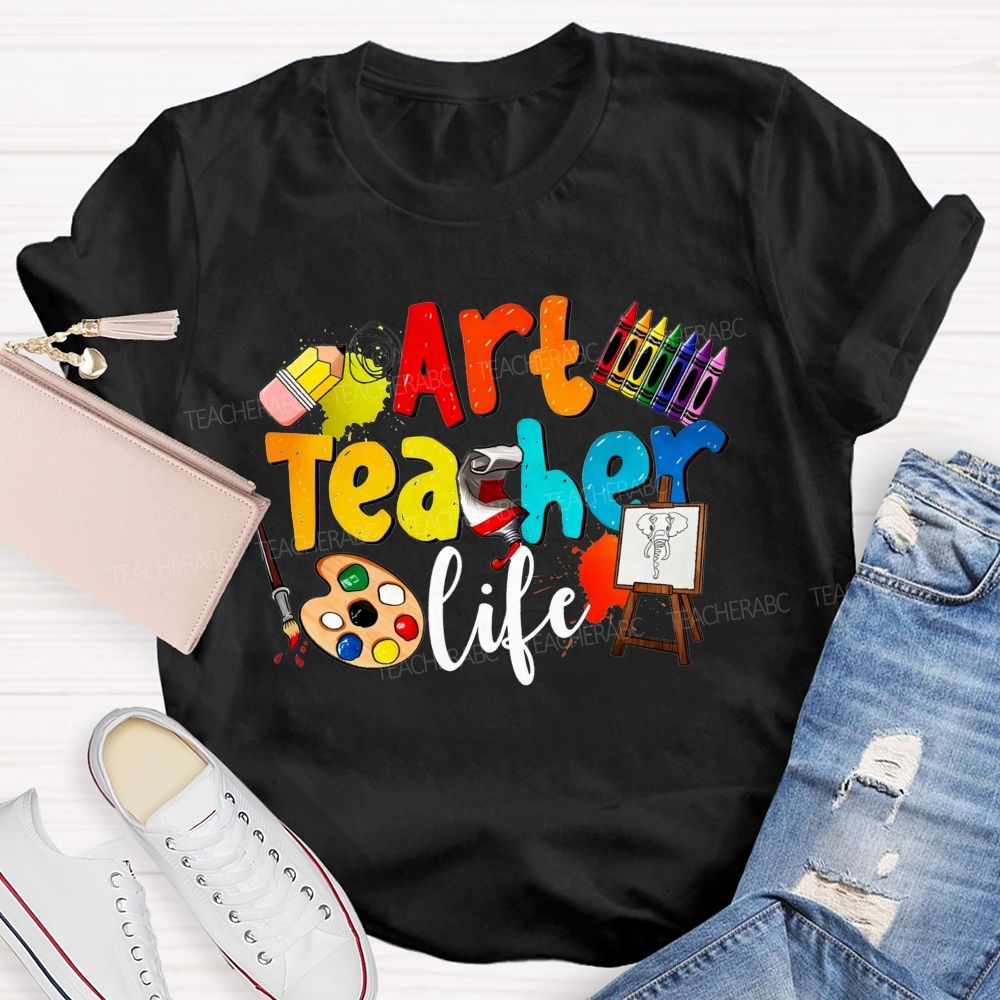 Art Teacher Life Colorful Crayons Teacher T-Shirt
