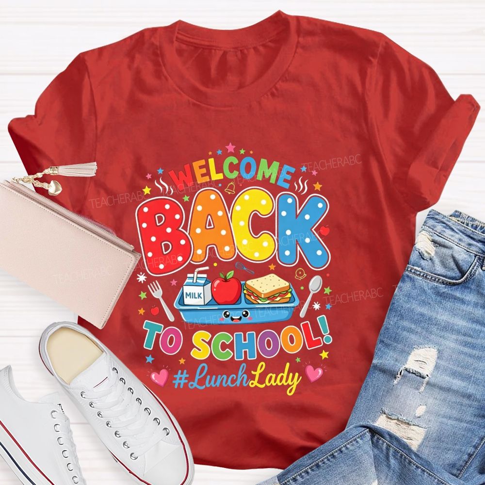 Welcome Back To School And Lunch Lady Polka Dot Lettering T-shirt