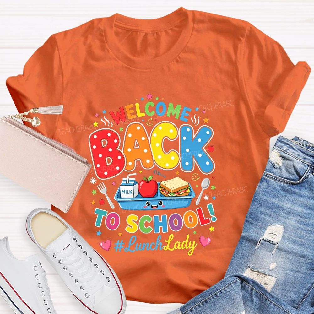Welcome Back To School And Lunch Lady Polka Dot Lettering T-shirt