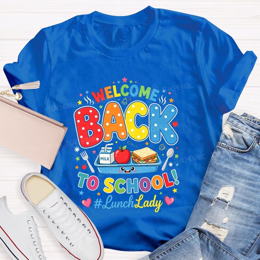 Welcome Back To School And Lunch Lady Polka Dot Lettering T-shirt