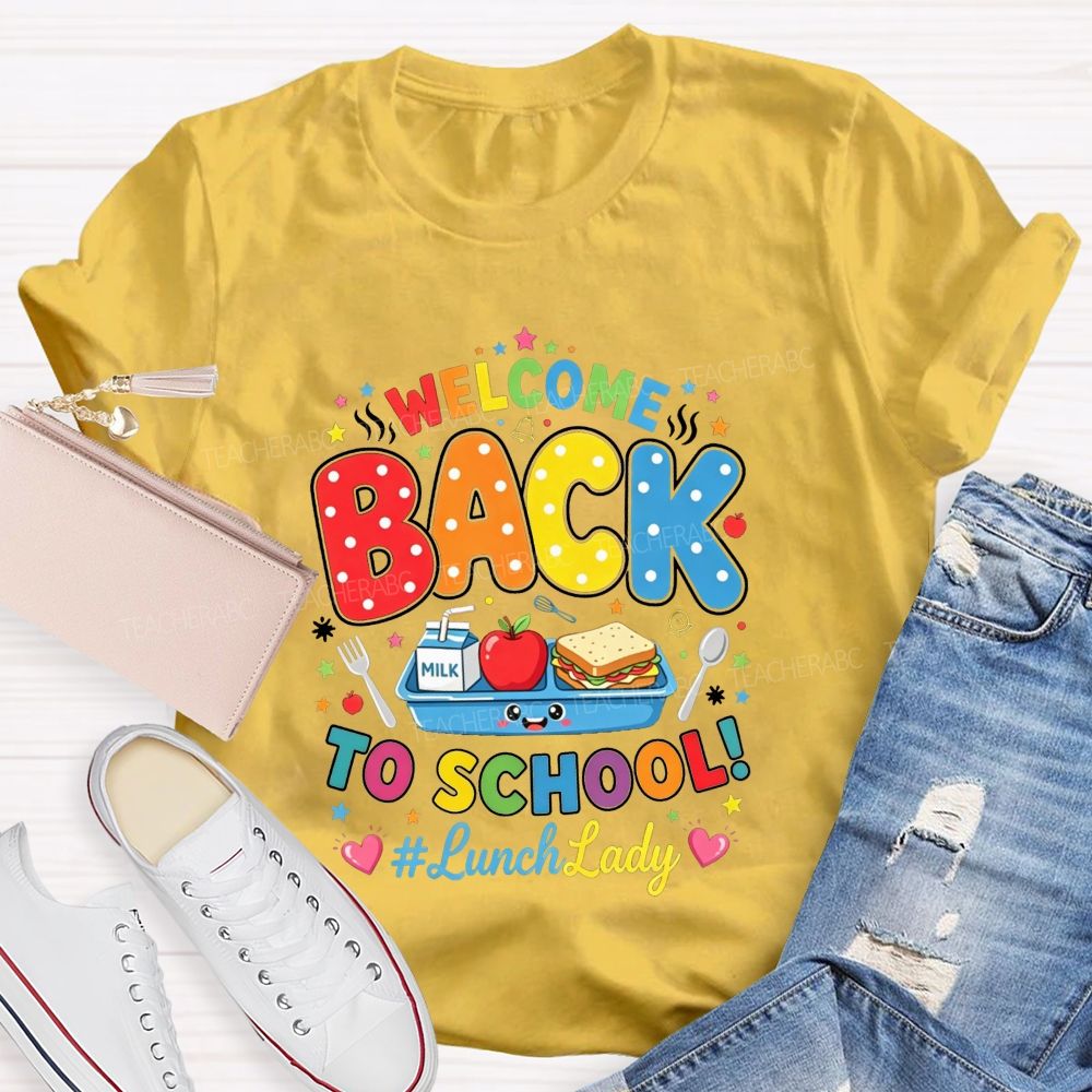 Welcome Back To School And Lunch Lady Polka Dot Lettering T-shirt