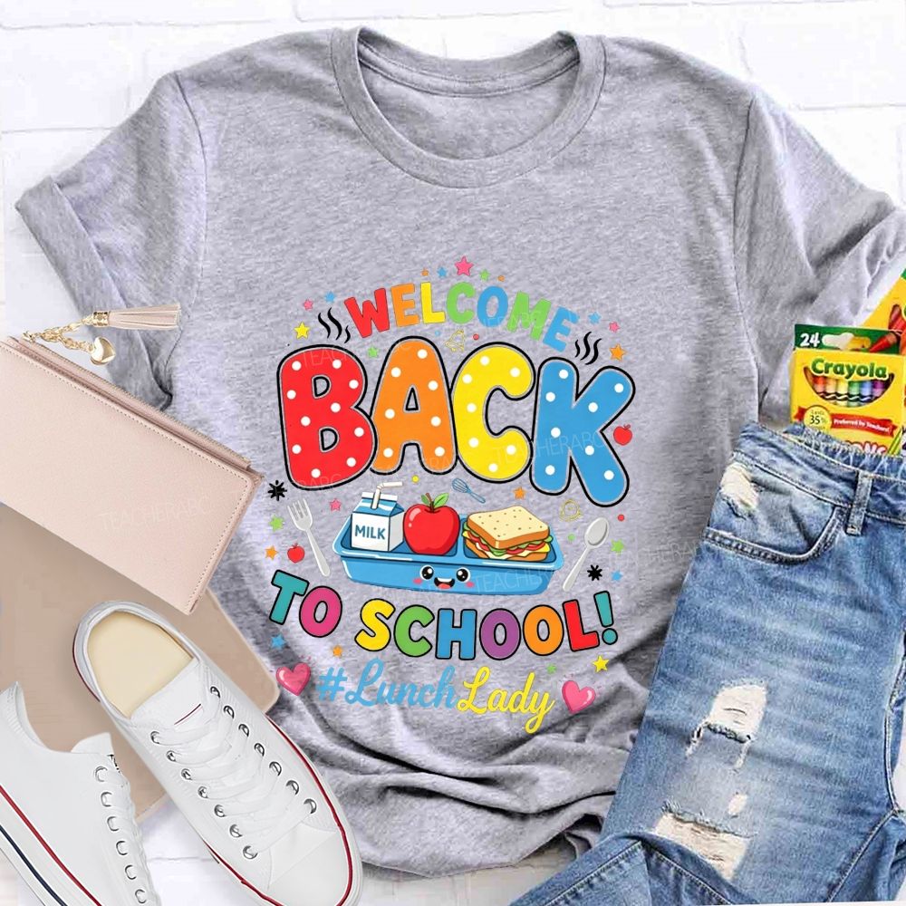 Welcome Back To School And Lunch Lady Polka Dot Lettering T-shirt