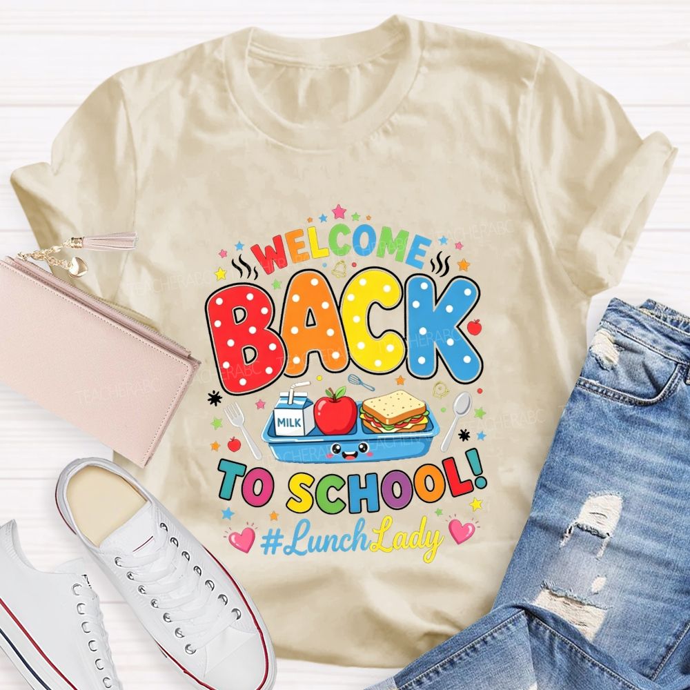 Welcome Back To School And Lunch Lady Polka Dot Lettering T-shirt