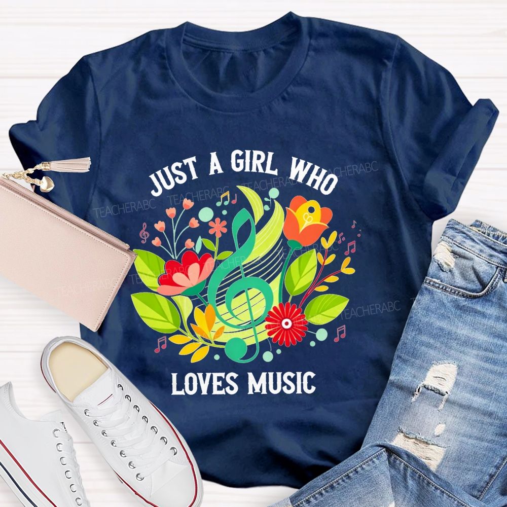 Just A Girl Who Loves Music Floral Treble Clef Musical Notes T-shirt