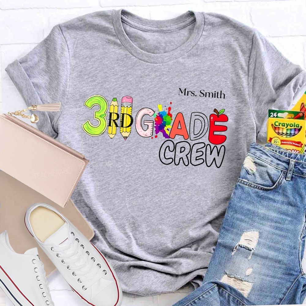 Personalized Name And Teacher 3rd Grade Crew Pencil Apple Paint Splash Lettering T-shirt