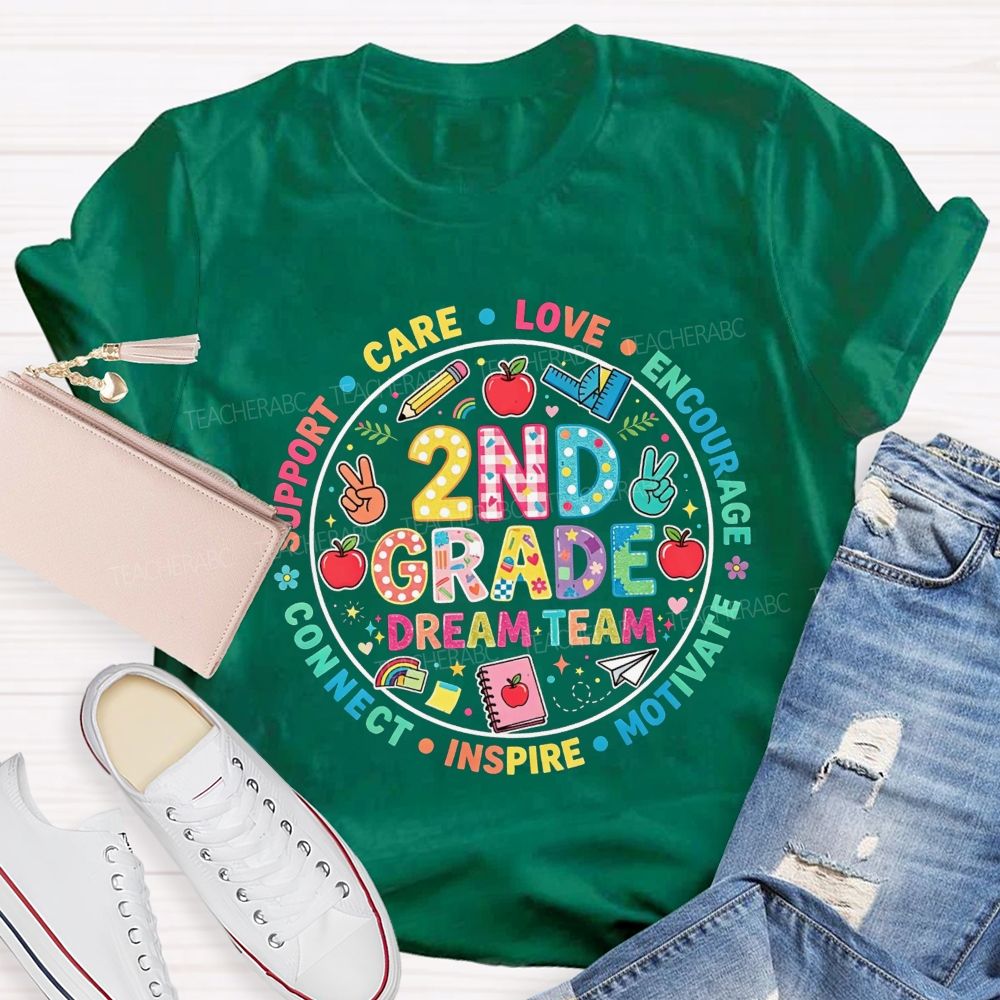 Personalized Grade Dream Team Support Care Love Encourage Motivate Inspire Connect Decorated T-shirt