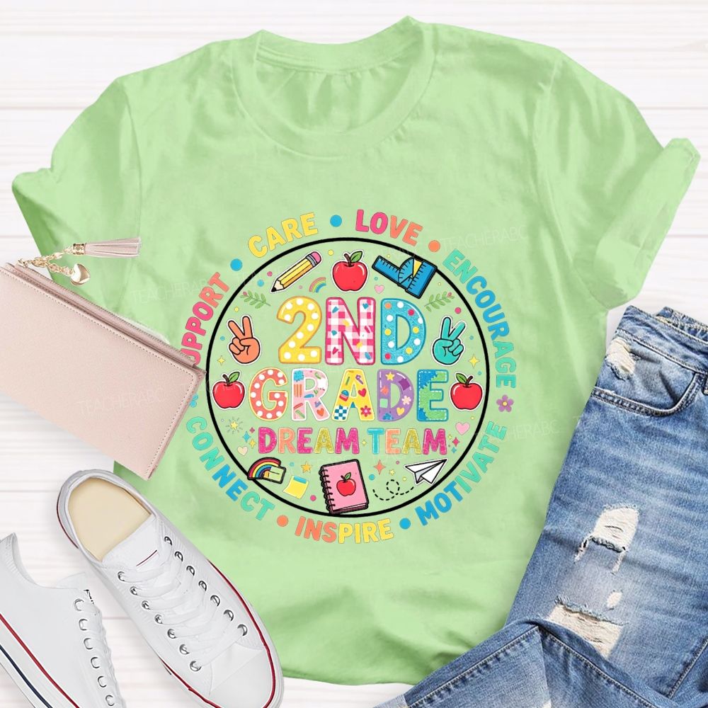 Personalized Grade Dream Team Support Care Love Encourage Motivate Inspire Connect Decorated T-shirt