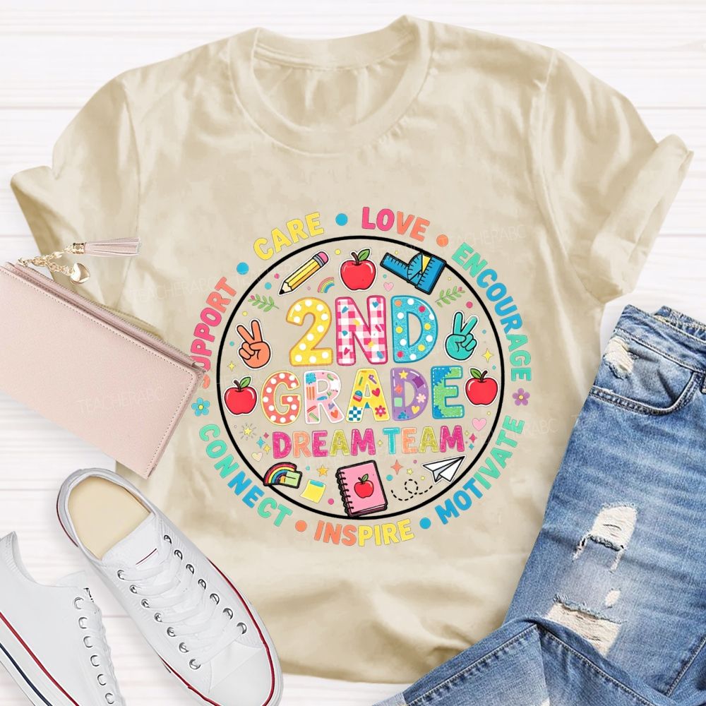 Personalized Grade Dream Team Support Care Love Encourage Motivate Inspire Connect Decorated T-shirt