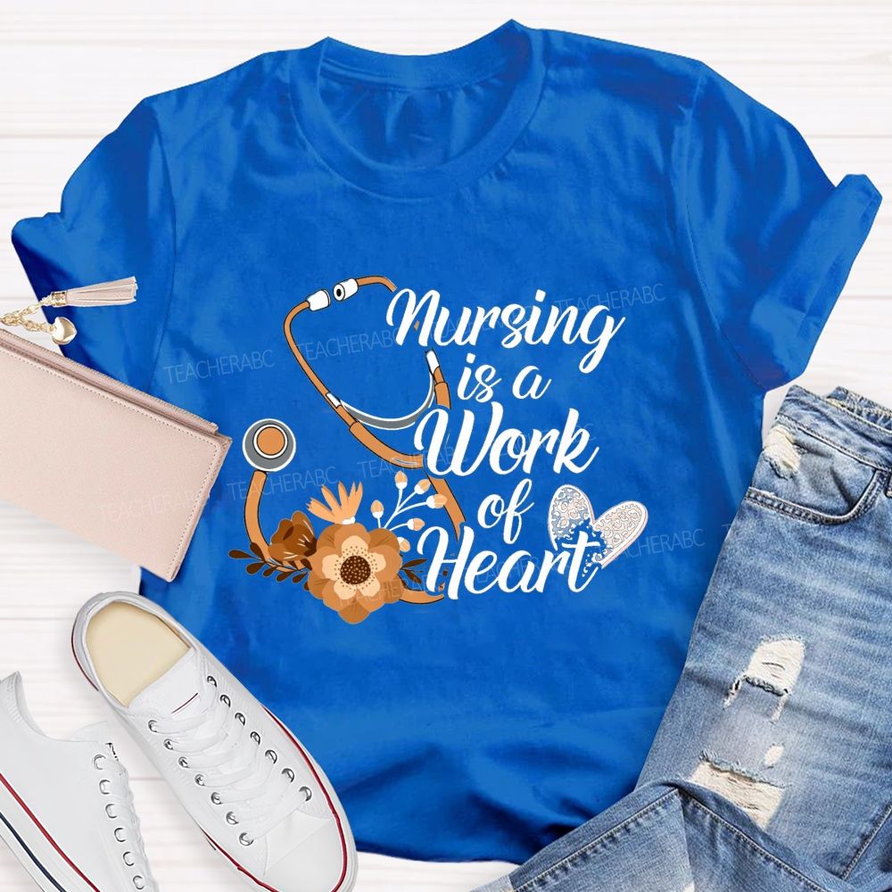 Nursing Is A Work Of Heart Leopard Heart Teacher T-Shirt