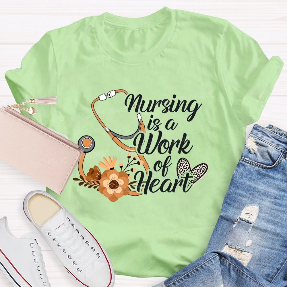 Nursing Is A Work Of Heart Leopard Heart Teacher T-Shirt