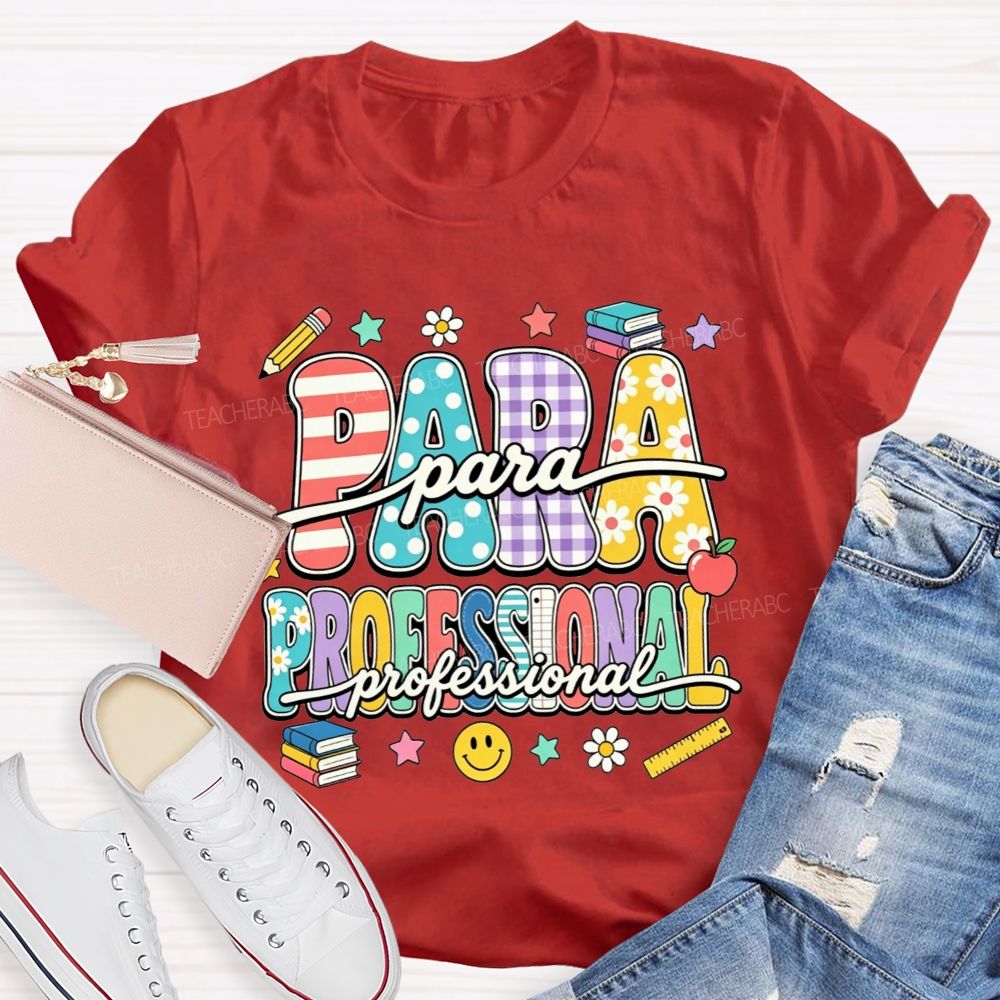 Proud Paraprofessional Educator Teacher T-shirt