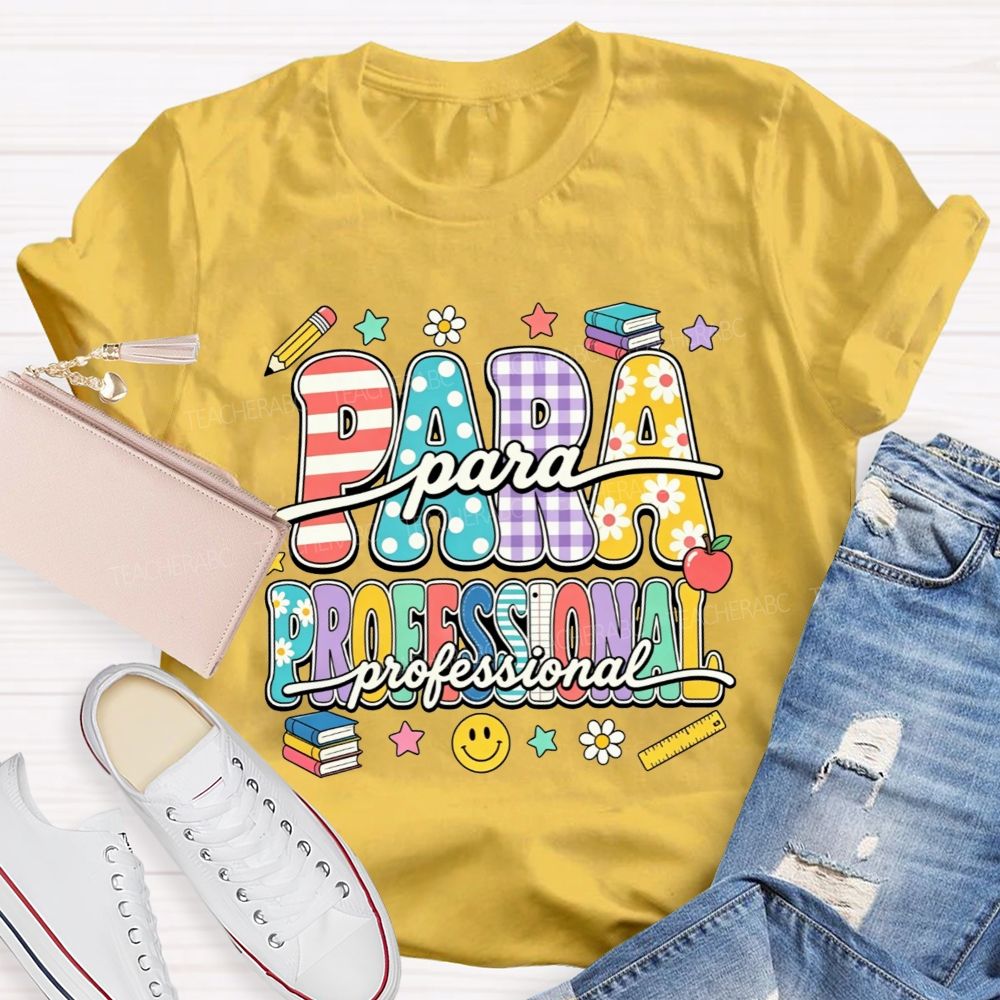 Proud Paraprofessional Educator Teacher T-shirt