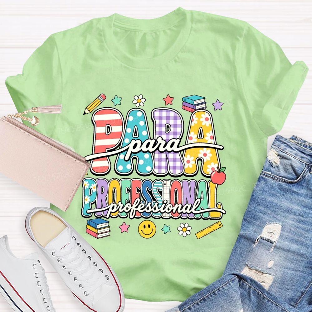 Proud Paraprofessional Educator Teacher T-shirt