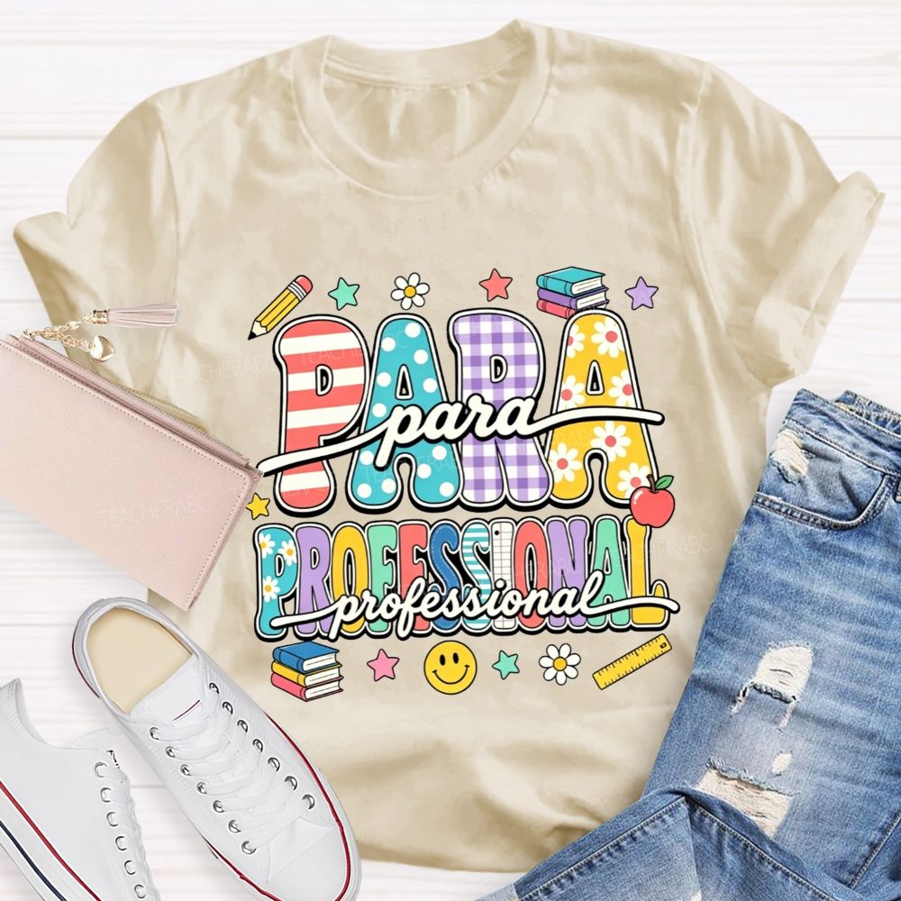Proud Paraprofessional Educator Teacher T-shirt