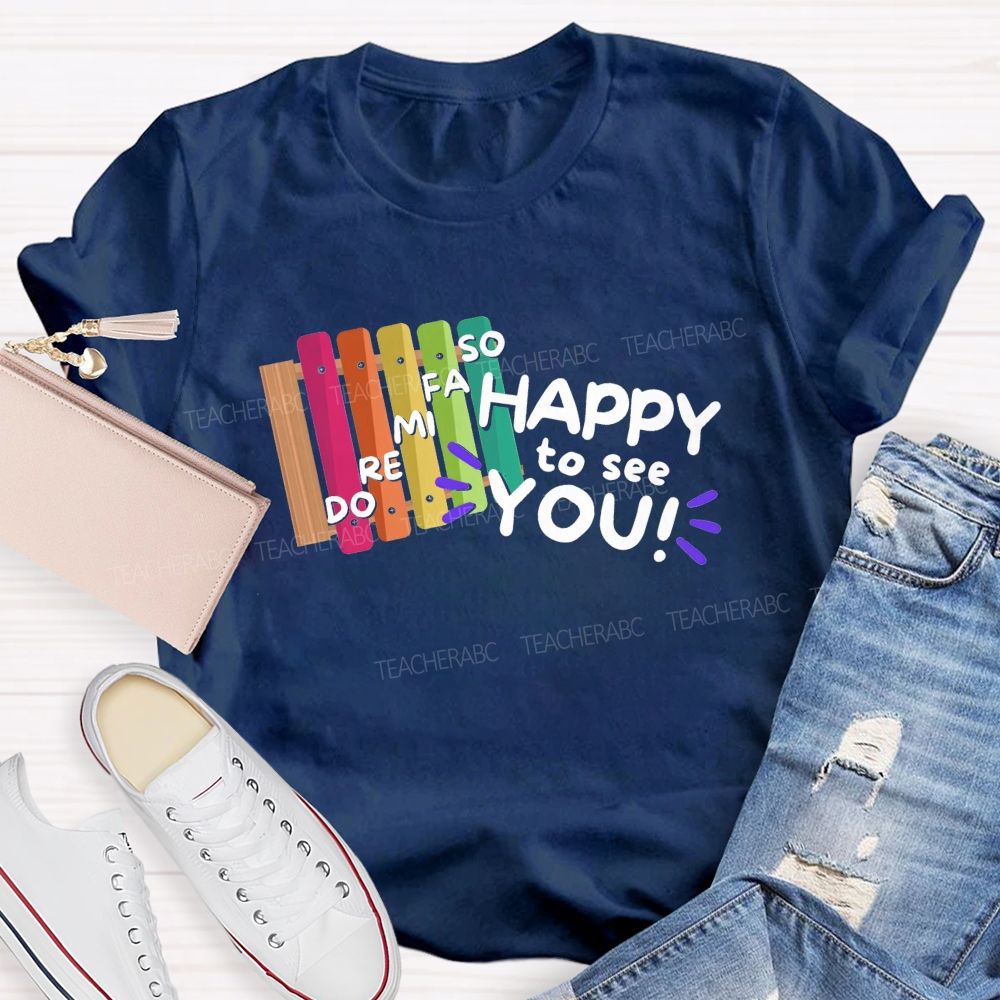 Do Re Mi Happy To See You Teacher T-shirt