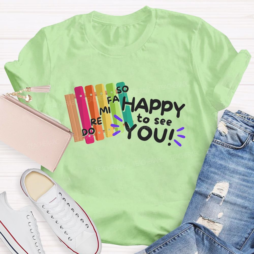 Do Re Mi Happy To See You Teacher T-shirt