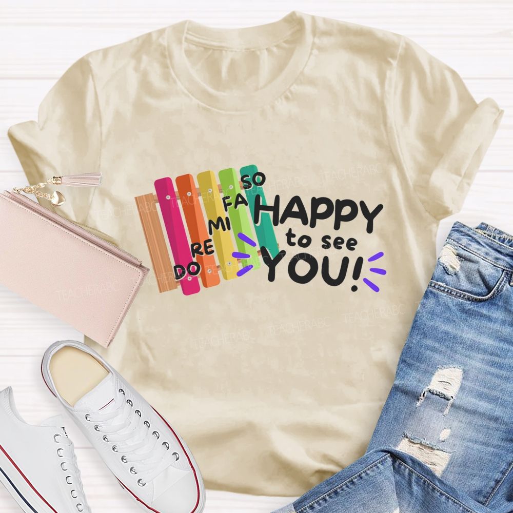 Do Re Mi Happy To See You Teacher T-shirt