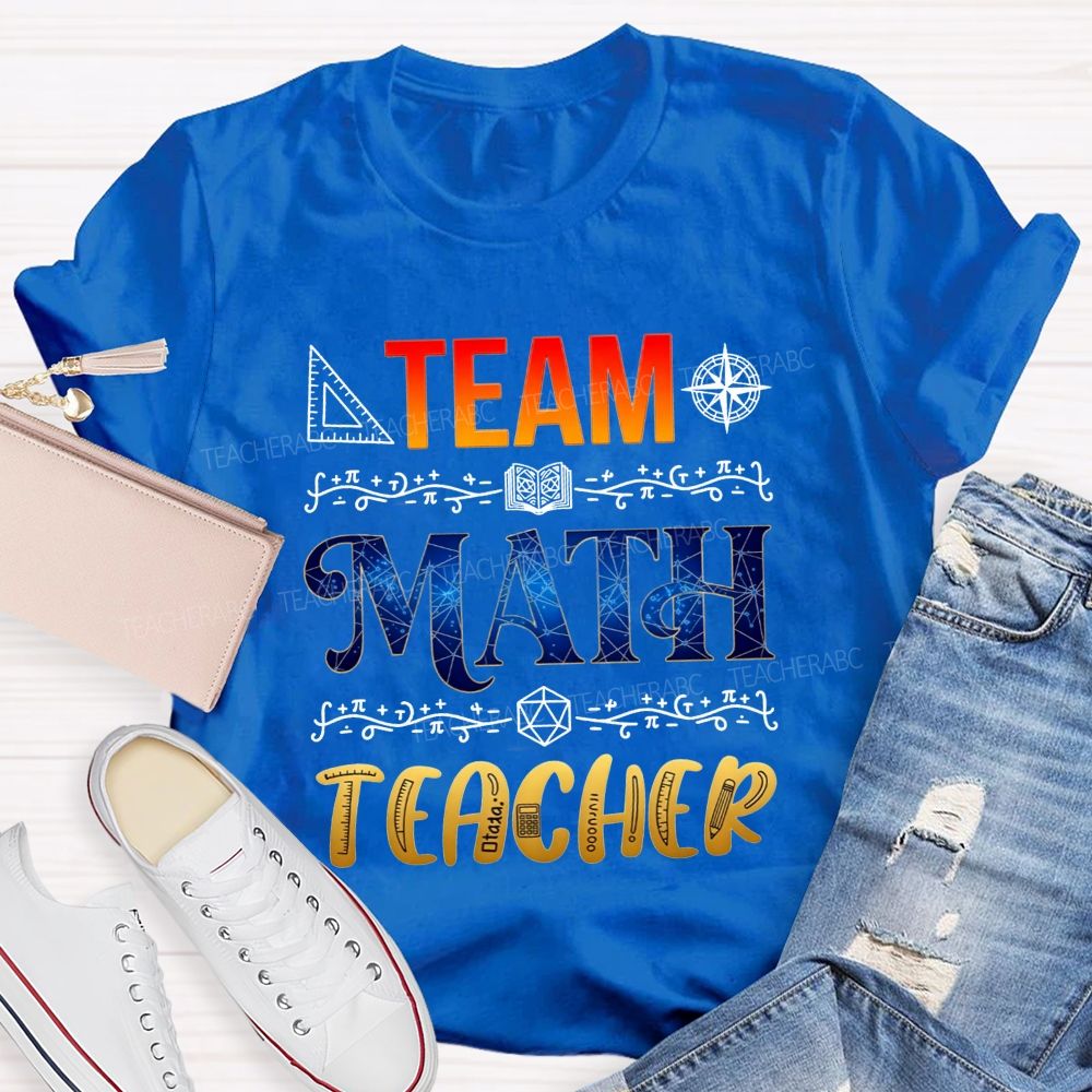Team Math Teacher Galaxy Math Symbols Teacher T-shirt