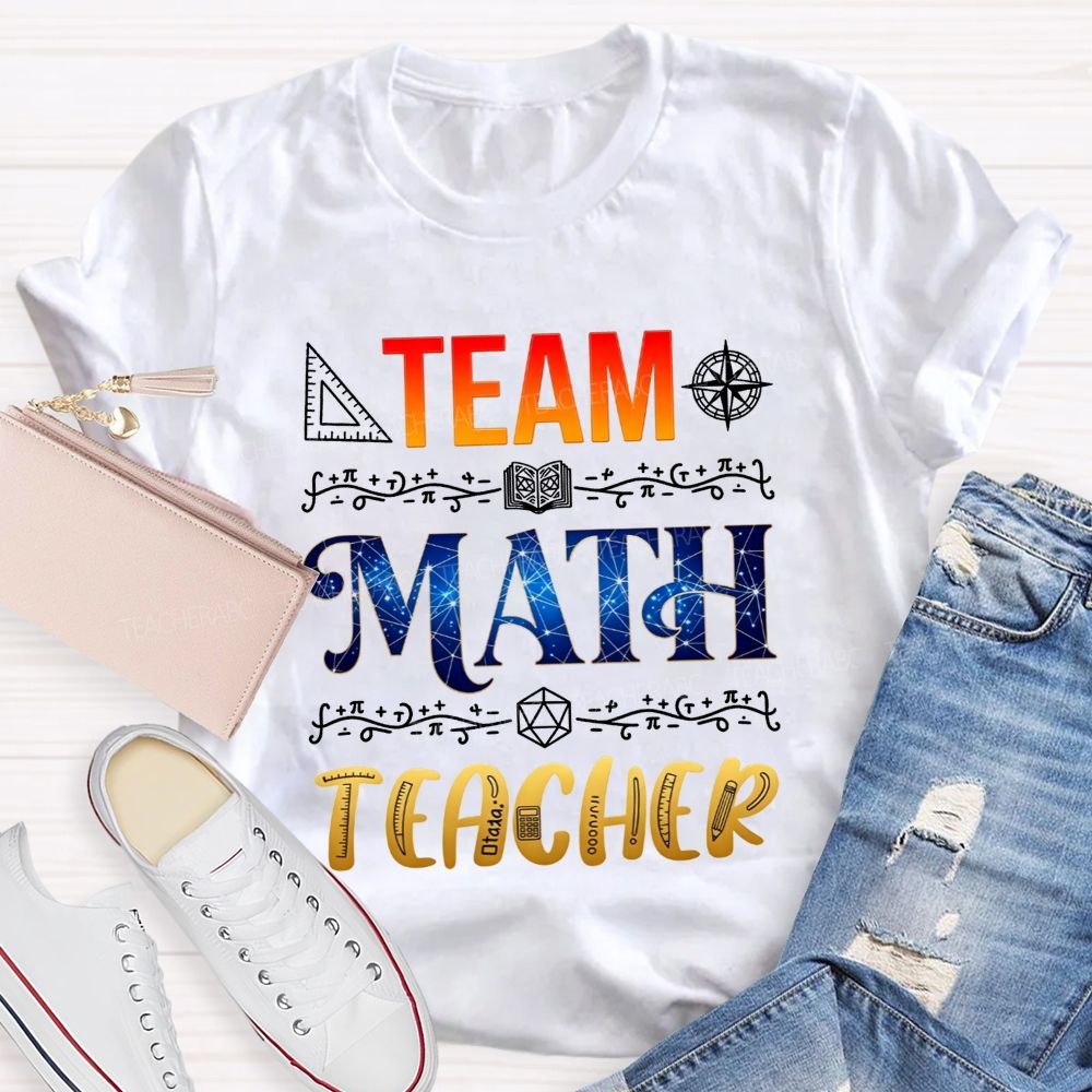 Team Math Teacher Galaxy Math Symbols Teacher T-shirt