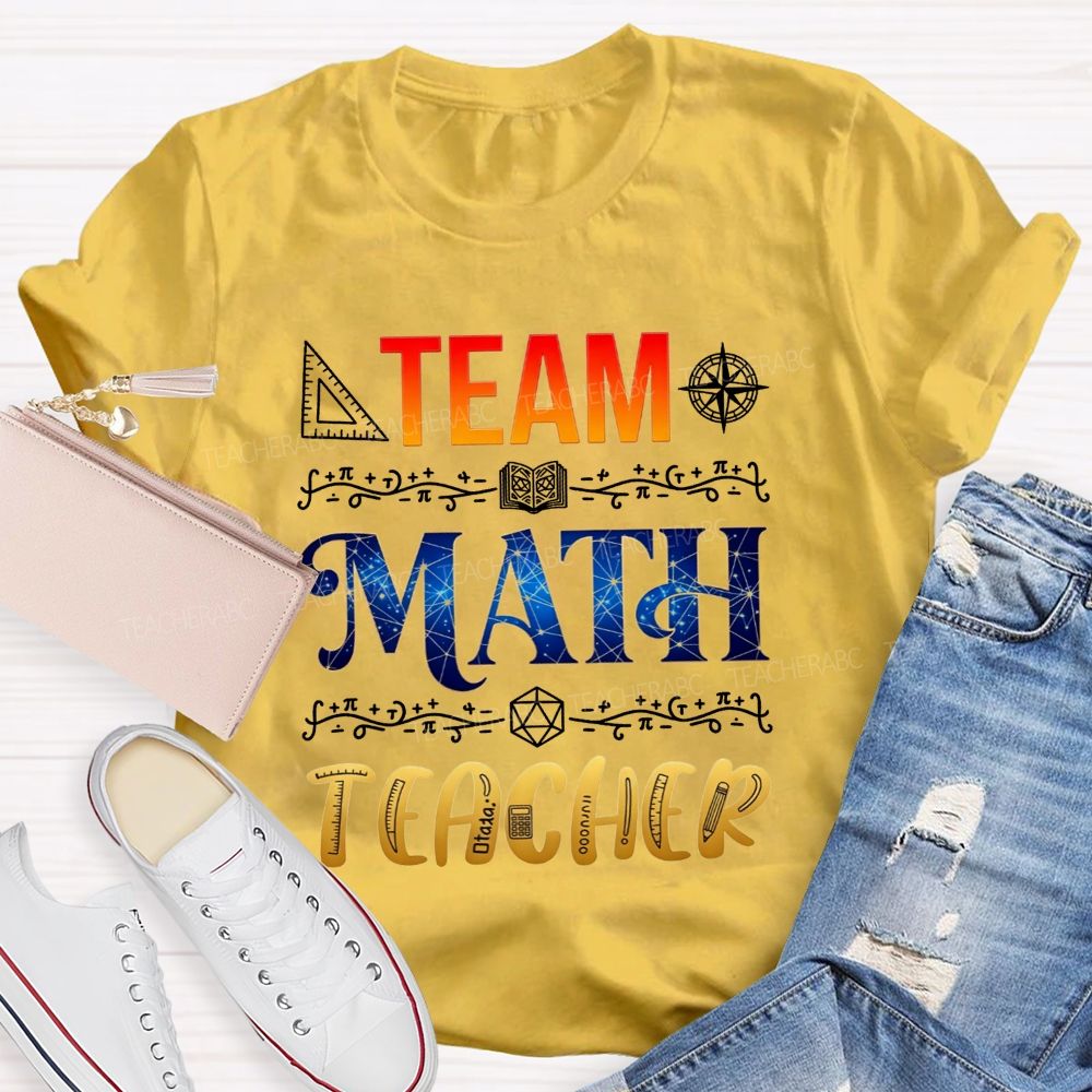 Team Math Teacher Galaxy Math Symbols Teacher T-shirt
