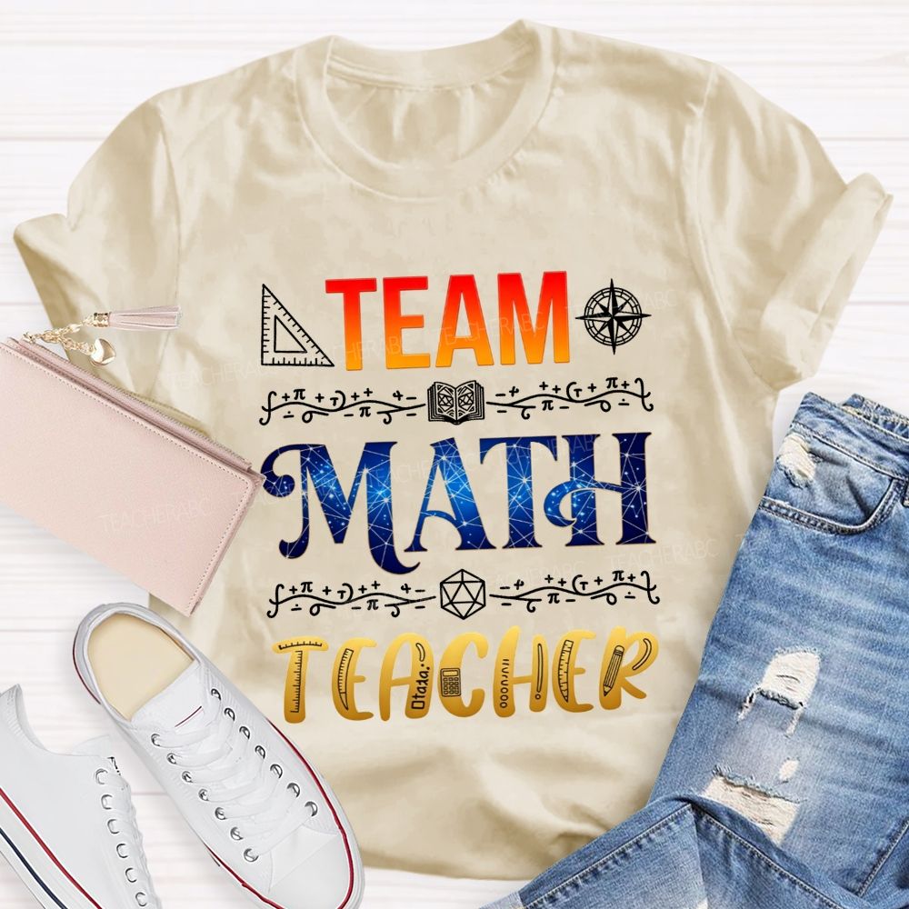 Team Math Teacher Galaxy Math Symbols Teacher T-shirt