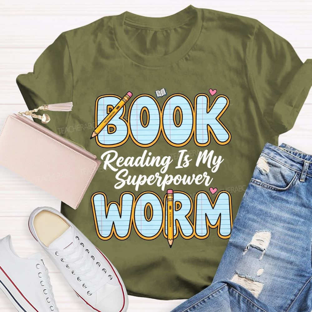Bookworm Reading Is My Superpower Teacher T-shirt