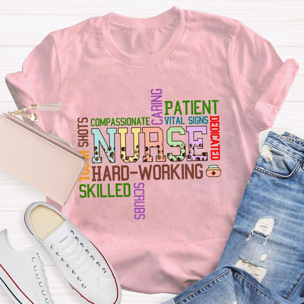 Nurse Word Cloud Compassionate Caring Patient Dedicated Hard Working T-shirt