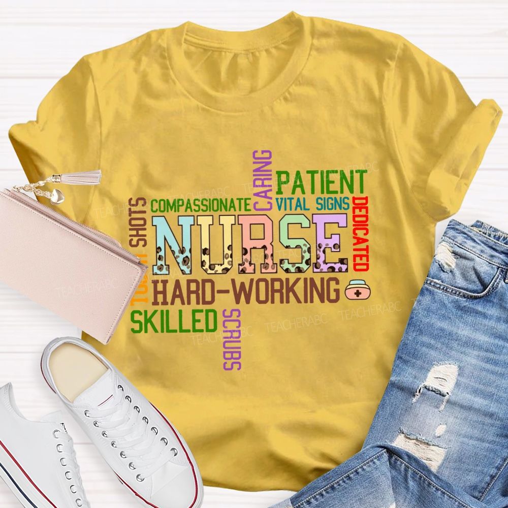 Nurse Word Cloud Compassionate Caring Patient Dedicated Hard Working T-shirt