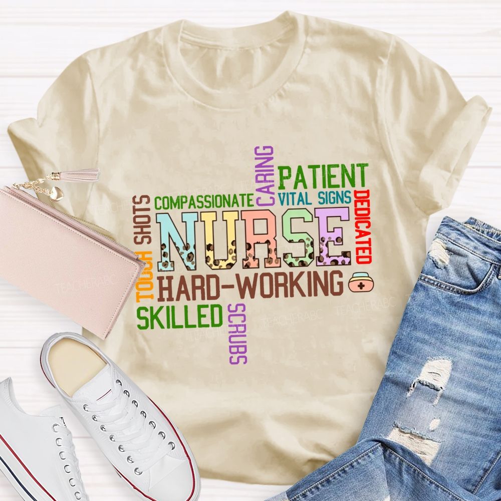 Nurse Word Cloud Compassionate Caring Patient Dedicated Hard Working T-shirt