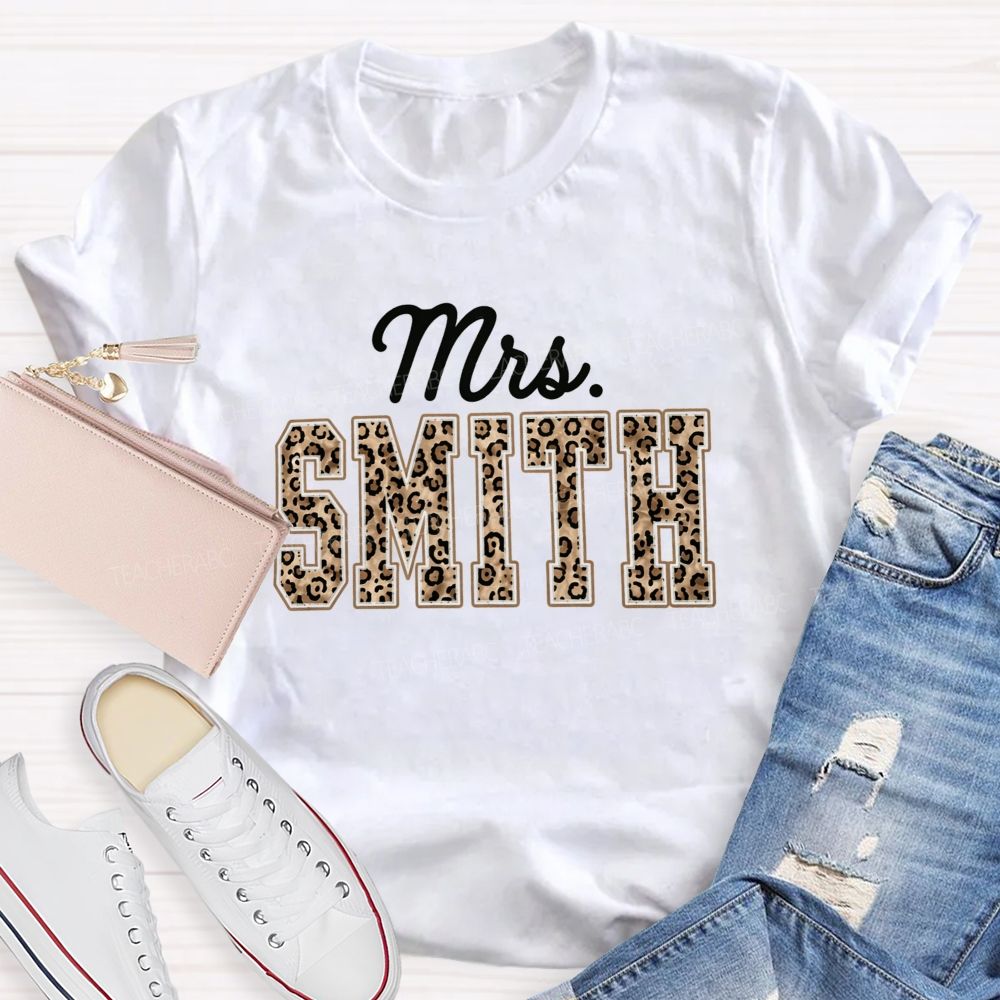 Personalized Name Leopard Mrs Smith Back To School Teacher T-Shirt