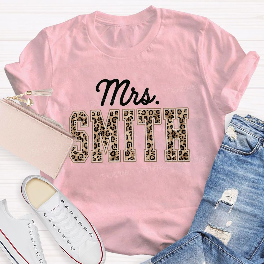 Personalized Name Leopard Mrs Smith Back To School Teacher T-Shirt