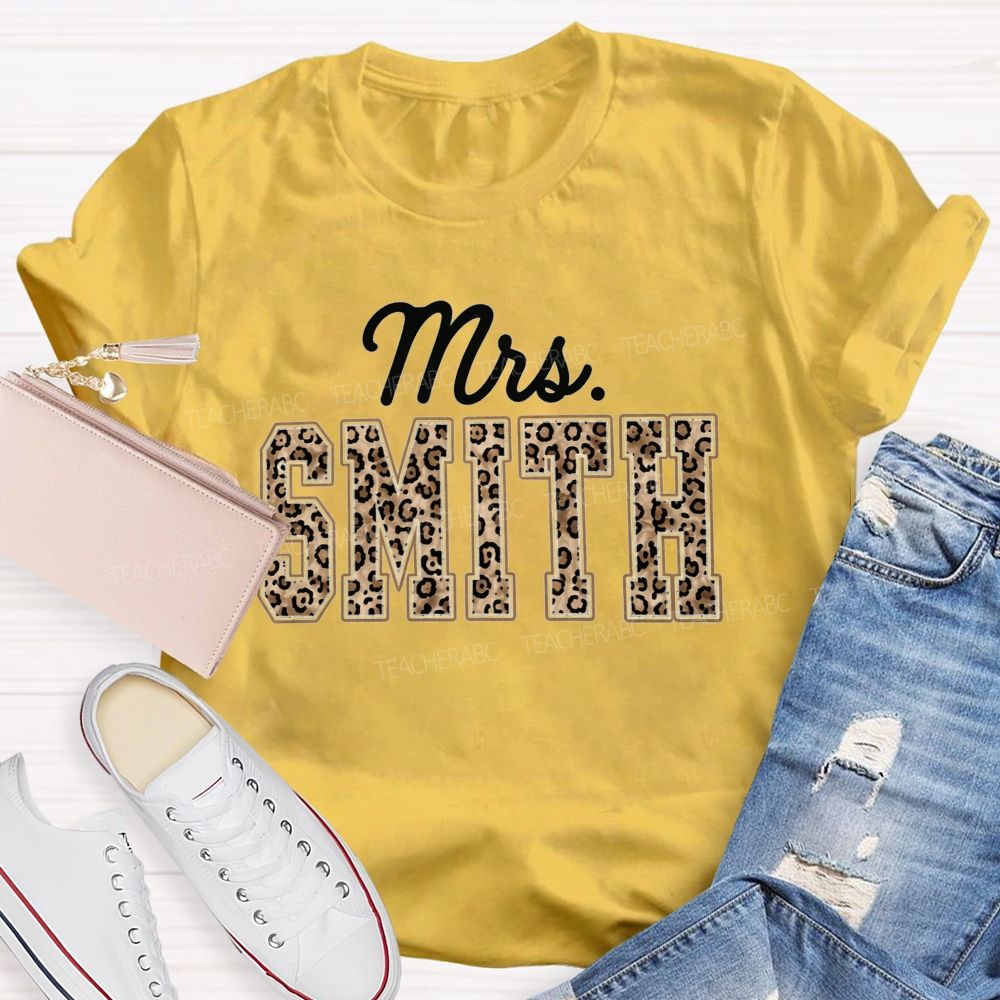 Personalized Name Leopard Mrs Smith Back To School Teacher T-Shirt