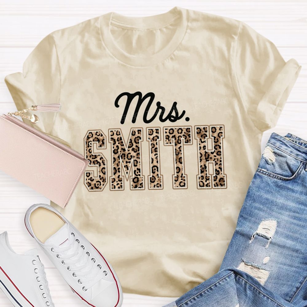Personalized Name Leopard Mrs Smith Back To School Teacher T-Shirt