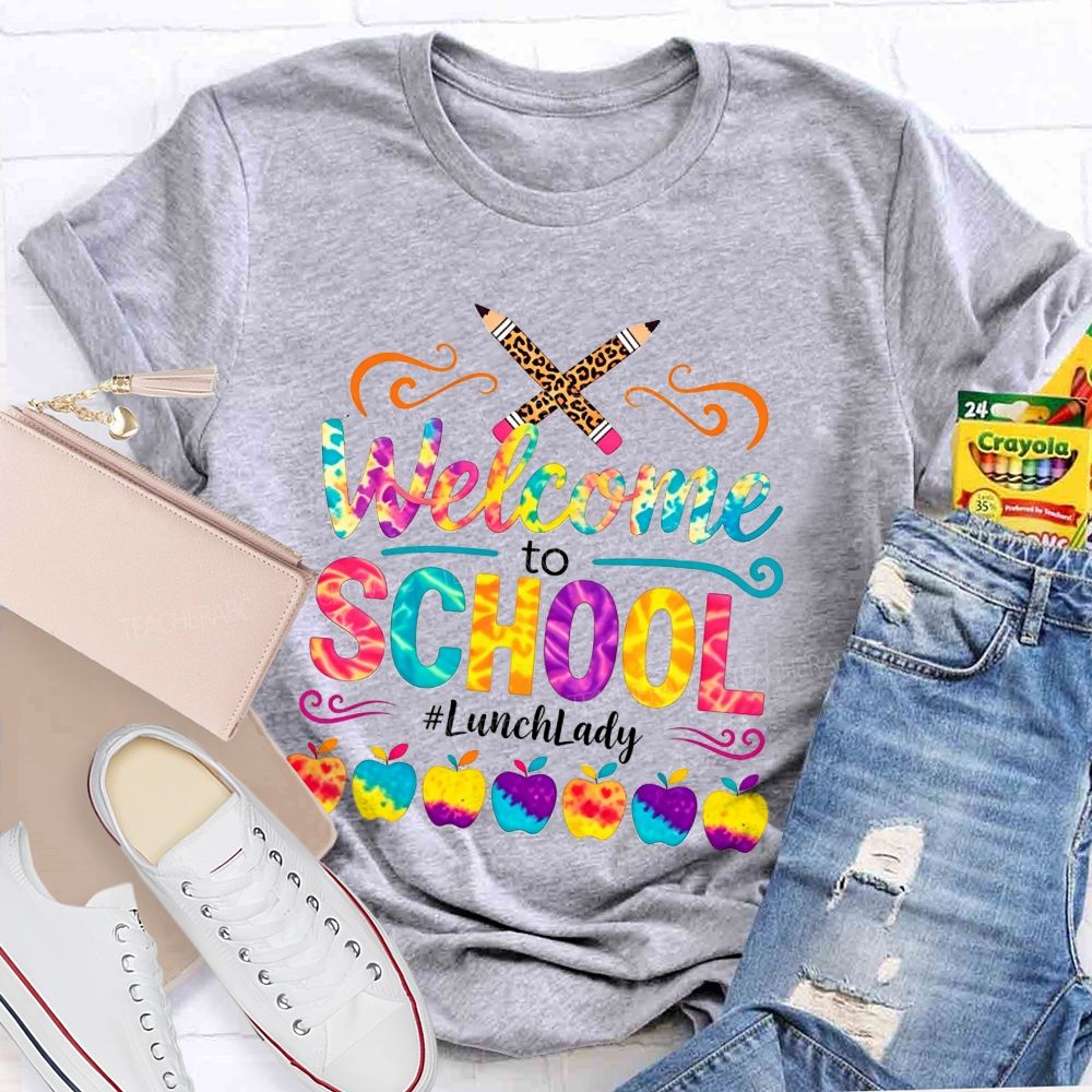 Welcome To School Lunch Lady Tie Dye Leopard Pencil T-shirt