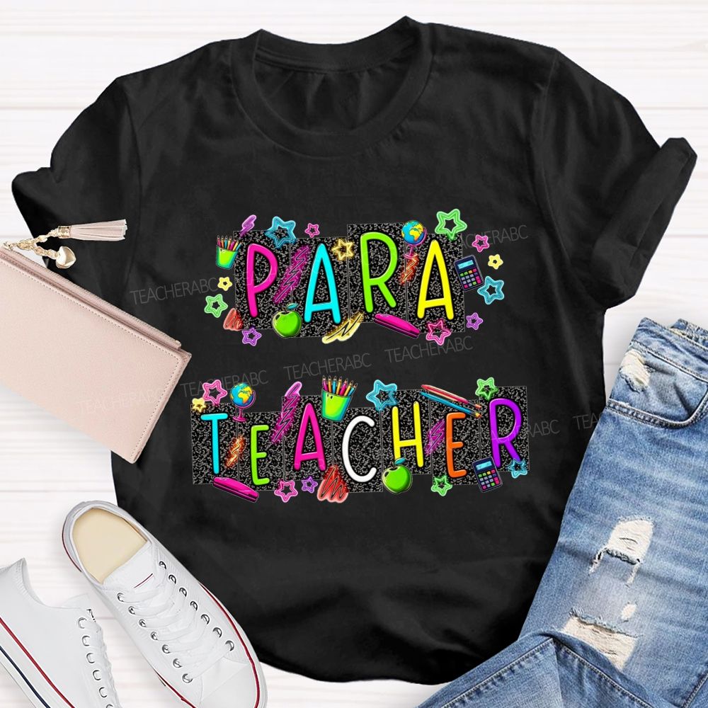 Para Teacher Life Bright Neon Teacher T-shirt