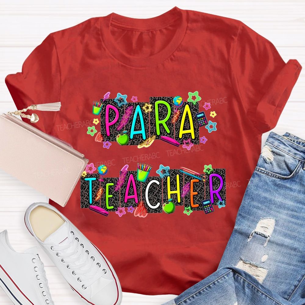 Para Teacher Life Bright Neon Teacher T-shirt