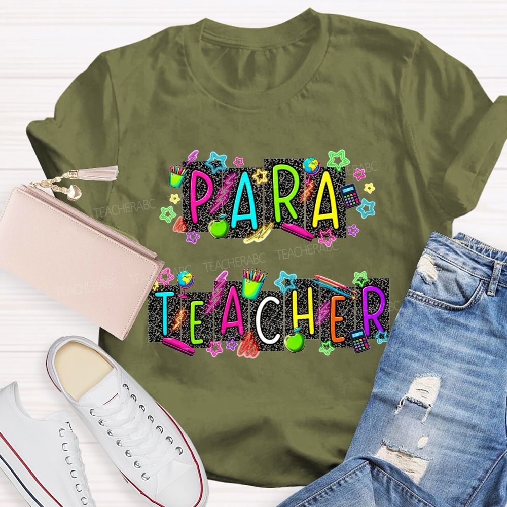 Para Teacher Life Bright Neon Teacher T-shirt
