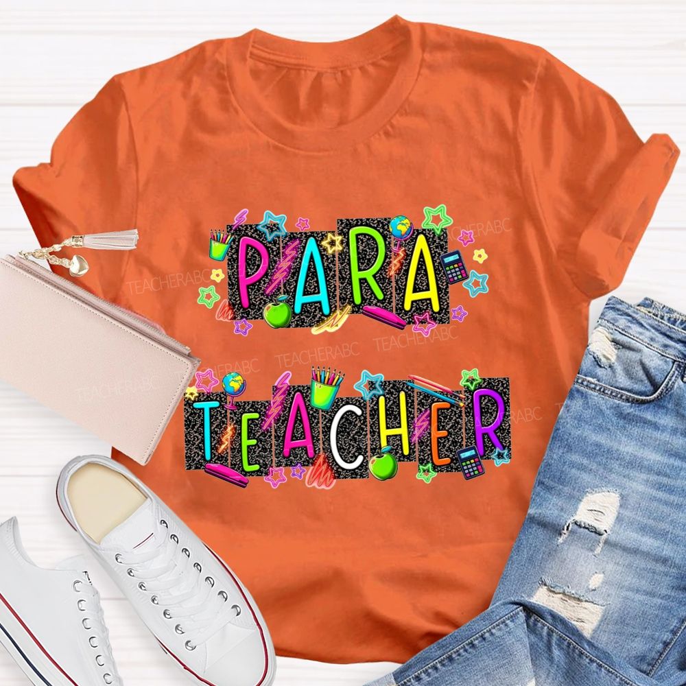 Para Teacher Life Bright Neon Teacher T-shirt