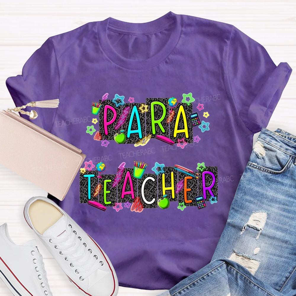 Para Teacher Life Bright Neon Teacher T-shirt