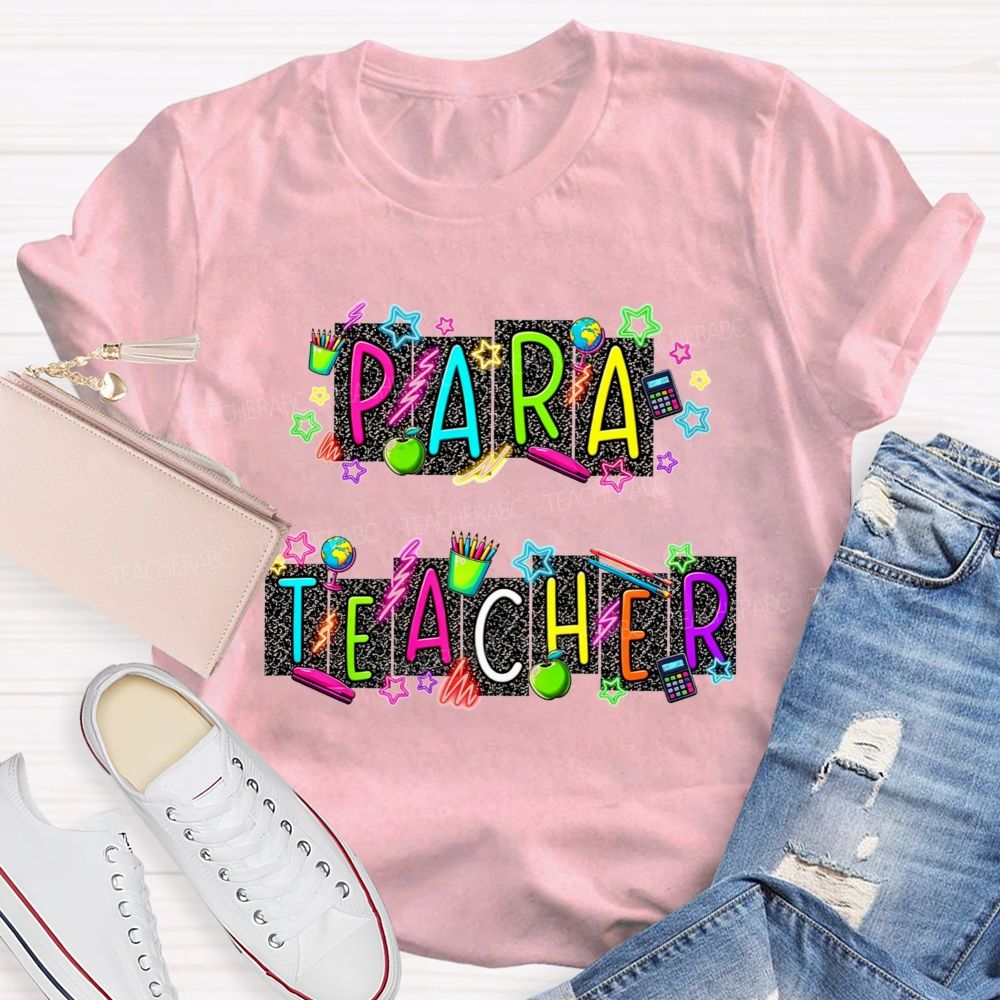 Para Teacher Life Bright Neon Teacher T-shirt