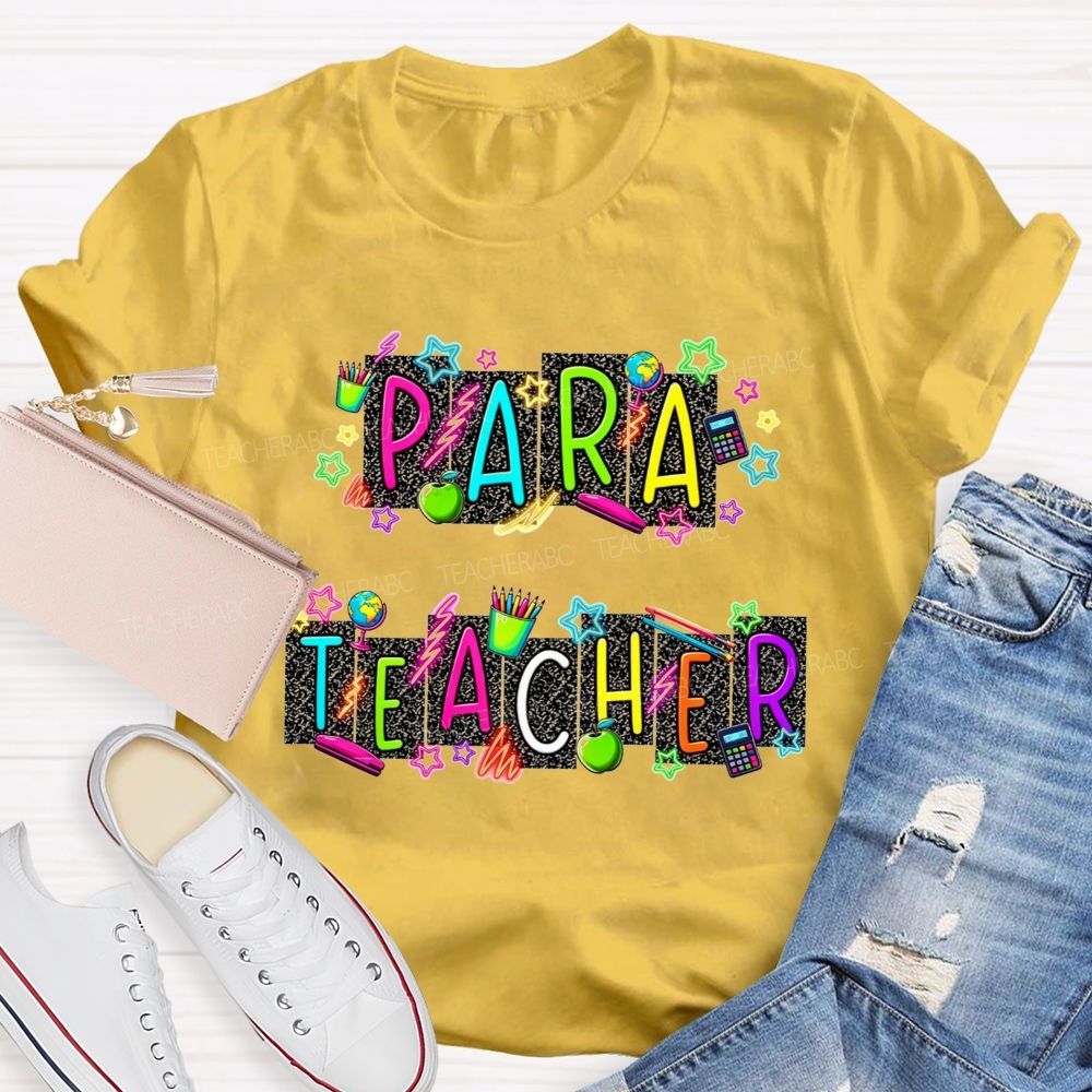 Para Teacher Life Bright Neon Teacher T-shirt