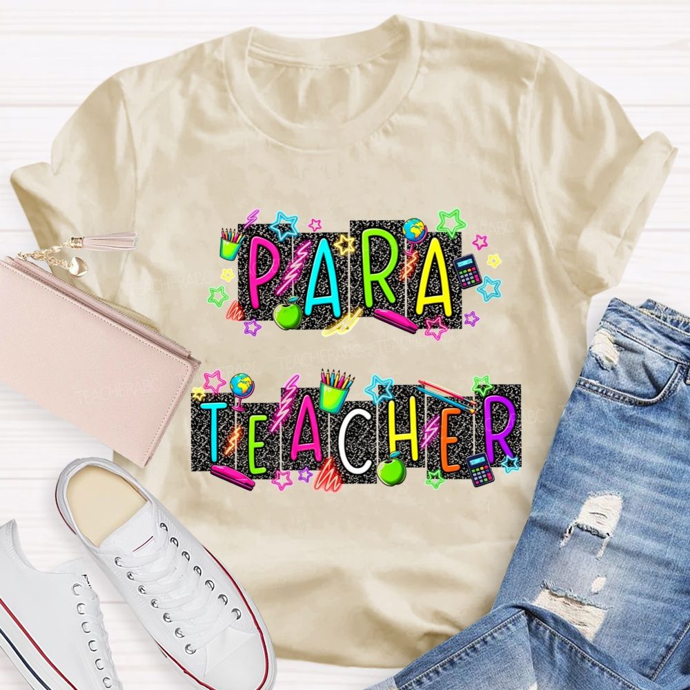 Para Teacher Life Bright Neon Teacher T-shirt