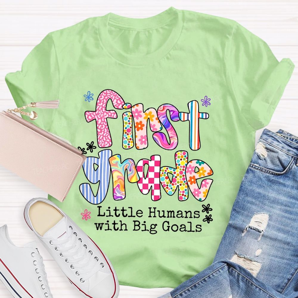 Personalized Grade Little Humans With Big Goals Colorful Pattern Teacher T-shirt