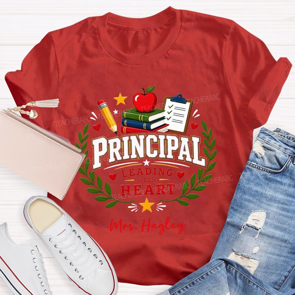 Personalized Name Principal Leading With Heart T-shirt